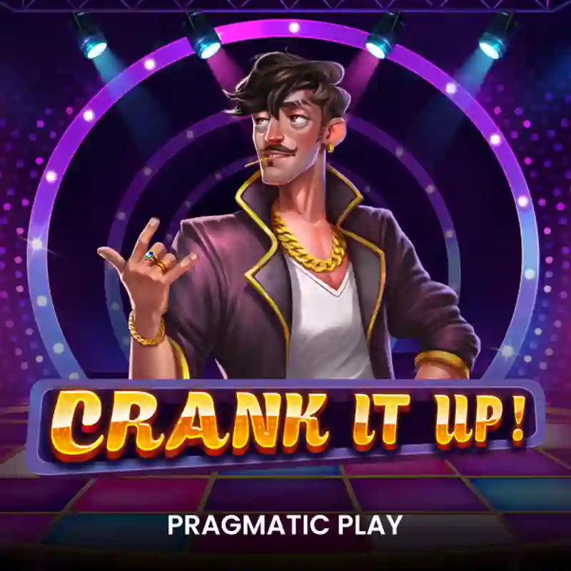 PP Crank It Up Casino Game